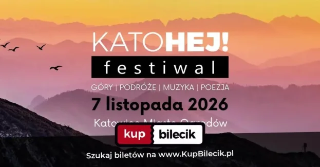 Zapraszamy 7 listopada 2026 roku do Katowice Miasto Ogrodów – Instytucja Kultury im. Krystyny Bochenek, Katowice, Plac Sejmu Śląskiego 2.